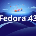 Fedora Linux 43