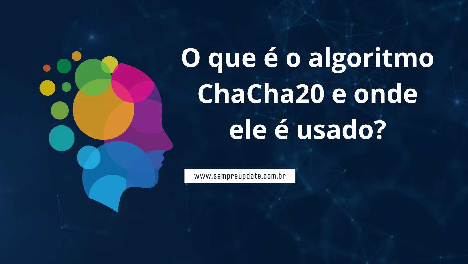 Representação gráfica da cifra ChaCha20 protegendo dados