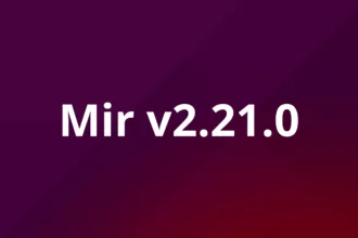 Imagem promocional destacando a nova versão do display server Mir v2.21.0