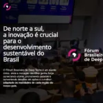 Participantes do Fórum Deep Techs 2025 em debates sobre inovação científica no Brasil