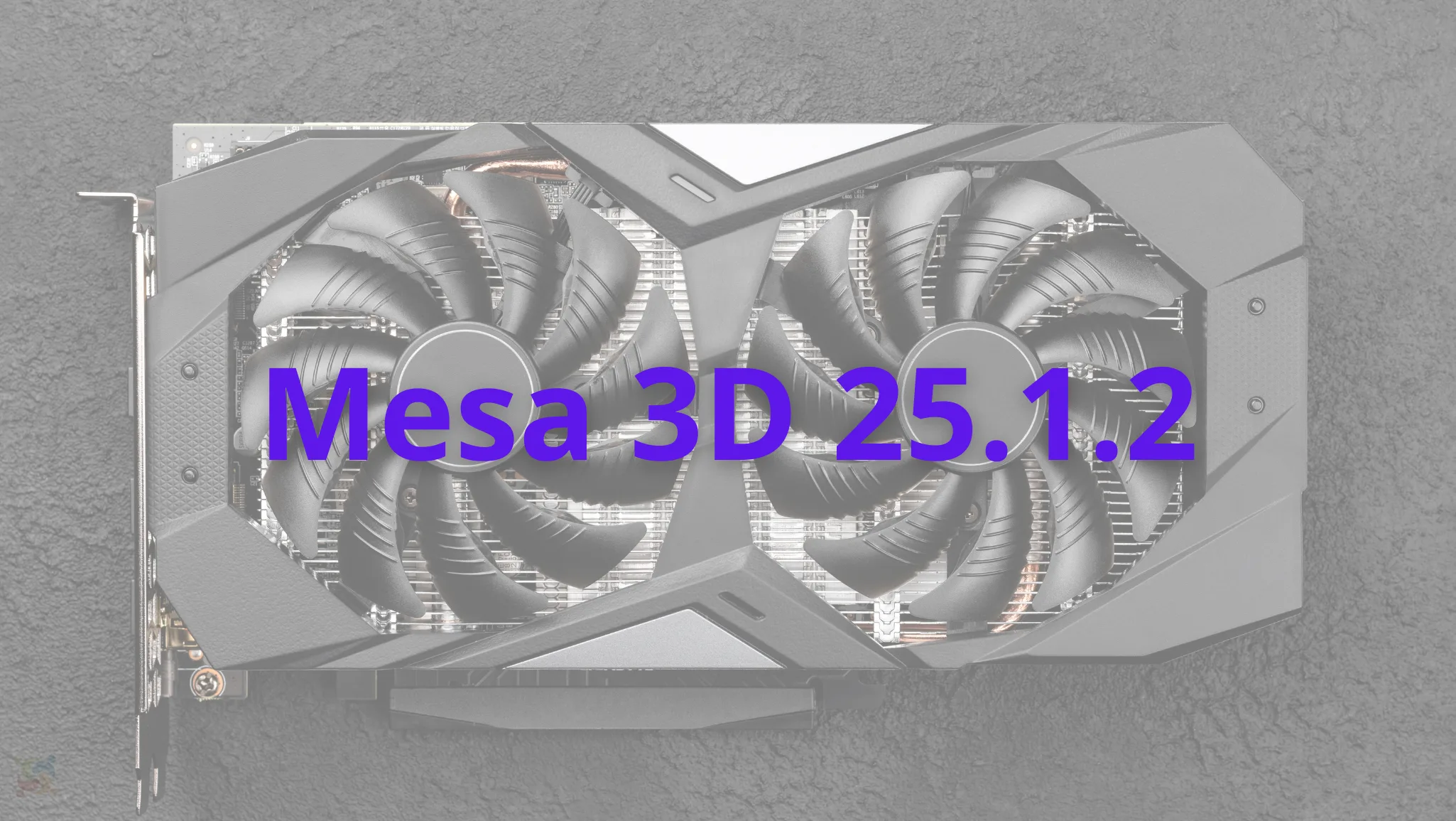 Print da Mesa 3D 25.1.2 com destaque para desempenho gráfico aprimorado no Linux