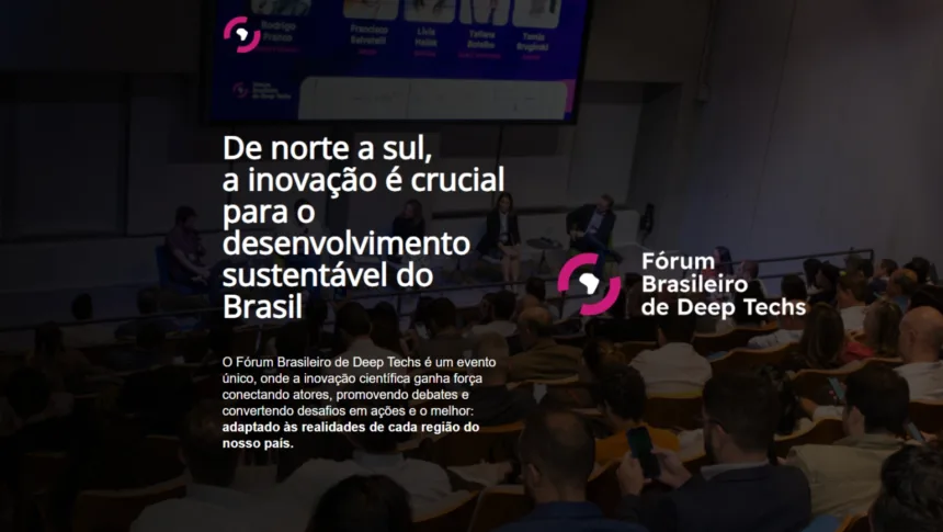 Participantes do Fórum Deep Techs 2025 em debates sobre inovação científica no Brasil