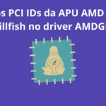 Novos PCI IDs da APU AMD Cyan Skillfish adicionados ao driver AMDGPU no Kernel Linux