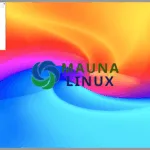 Captura de tela do desktop do Mauna Linux 24.7 com menu aberto no ambiente Xfce