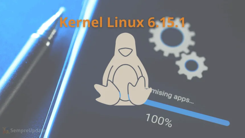 Imagem com ícone do Tux e texto Kernel Linux 6.15.1 destacando atualizações para ARM64, Snapdragon e TI
