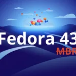 Fedora 43 encerrará suporte a UEFI em discos MBR e exigirá GPT