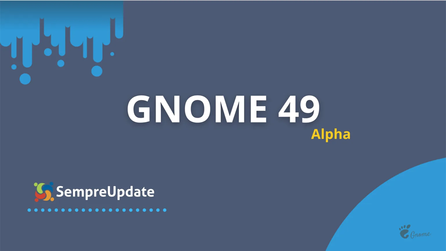 GNOME 49 Alpha 1: novos apps padrão, 2FA obrigatório no GitLab e fim do X11 no desktop Linux
