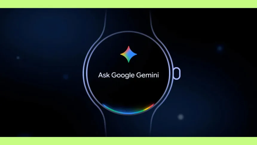 Gemini Wear OS