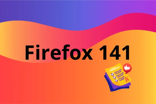 Firefox 141 Beta com novas APIs, melhorias de privacidade e recursos para desenvolvedores web