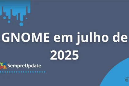 GNOME em julho de 2025: Papers padrão, Glycin revoluciona imagens e LLMs chegam ao desktop