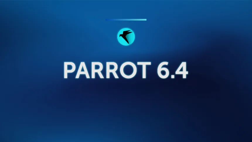 Parrot OS 6.4 lançado com Sliver