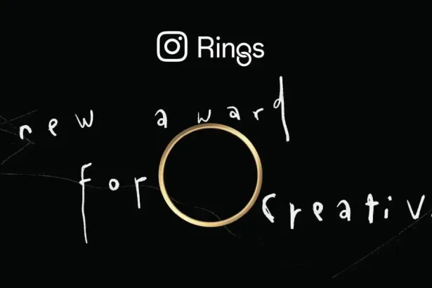 Instagram Rings: Novo prêmio para criadores e criatividade inovadora