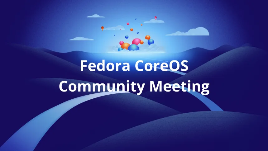 fedora-coreos-butane-ignition-fusao-roadmap-f43