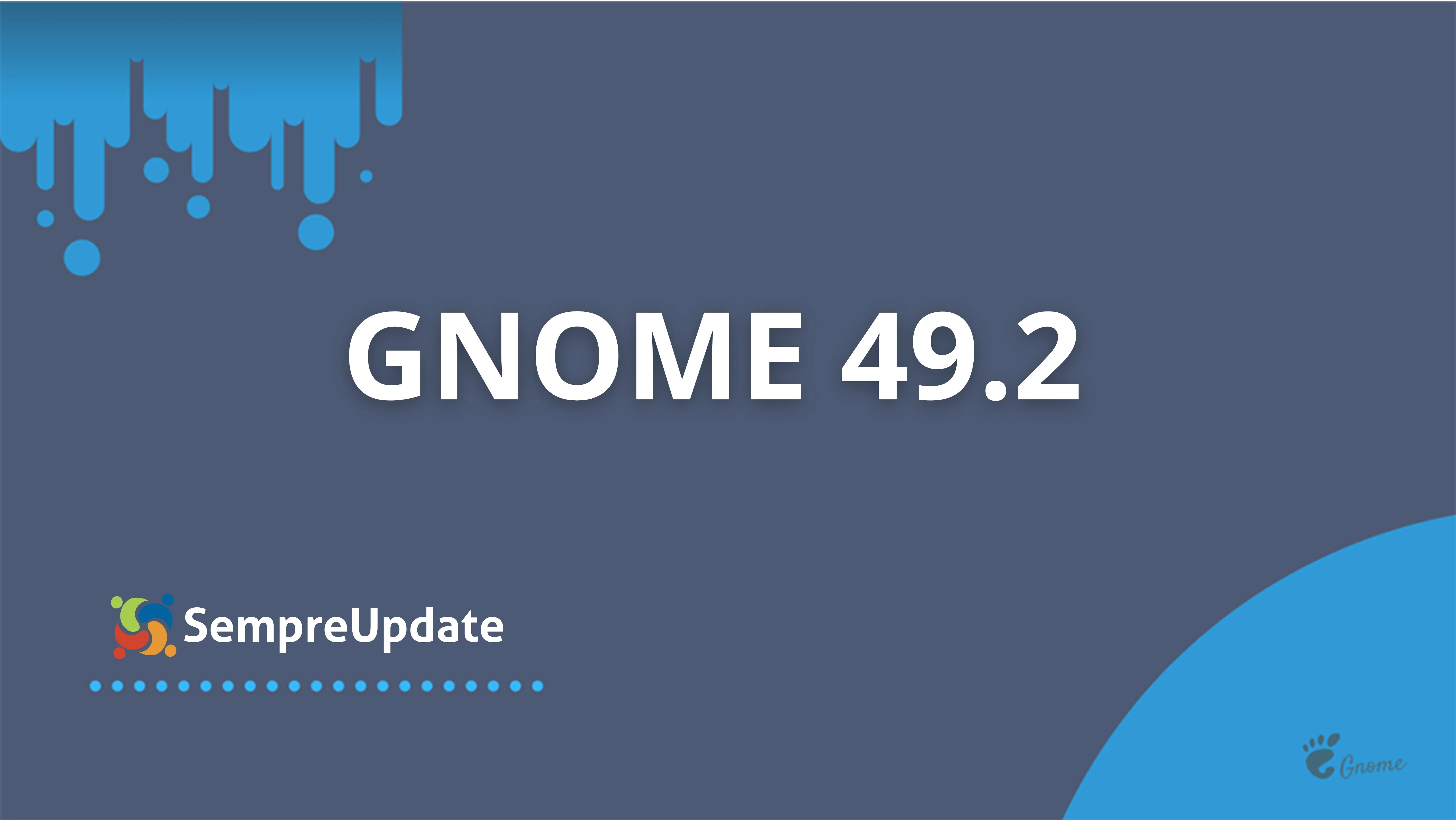 Seu GNOME ficou mais estável: 49.2 corrige Wi-Fi, VPN e atalhos presos no Xwayland