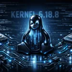 Banner técnico do Linux Kernel com Tux, circuitos eletrônicos e chips de CPU, destacando o Kernel 6.18.8.